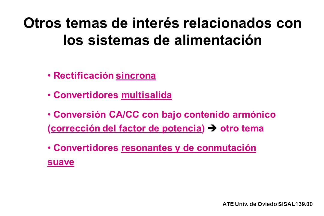 Otros temas de interés relacionados con los sistemas de alimentación