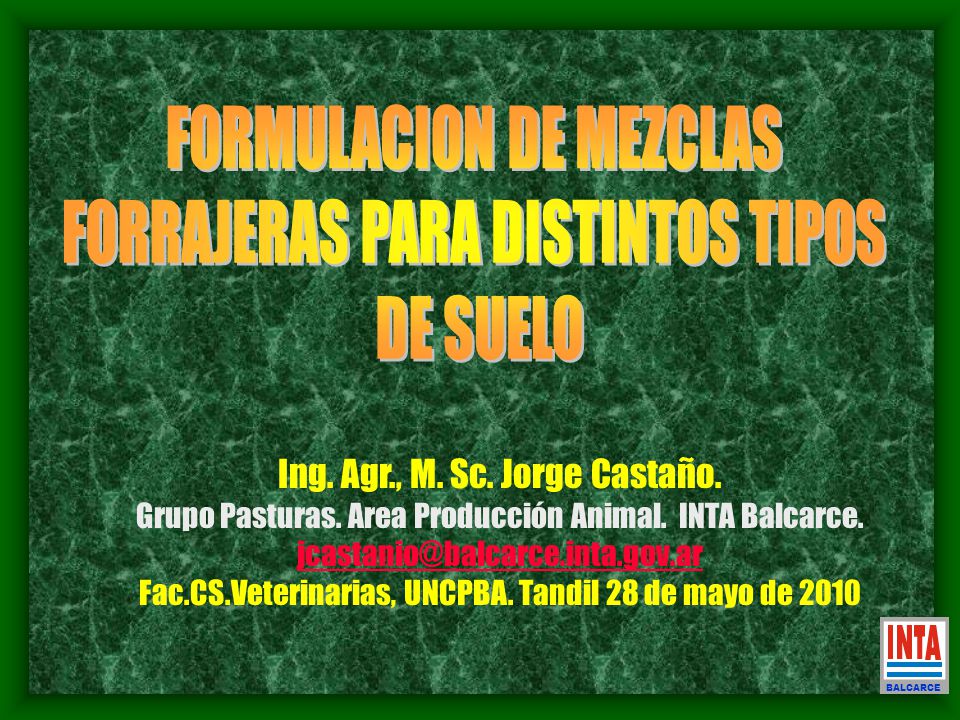 FORMULACION DE MEZCLAS FORRAJERAS PARA DISTINTOS TIPOS DE SUELO