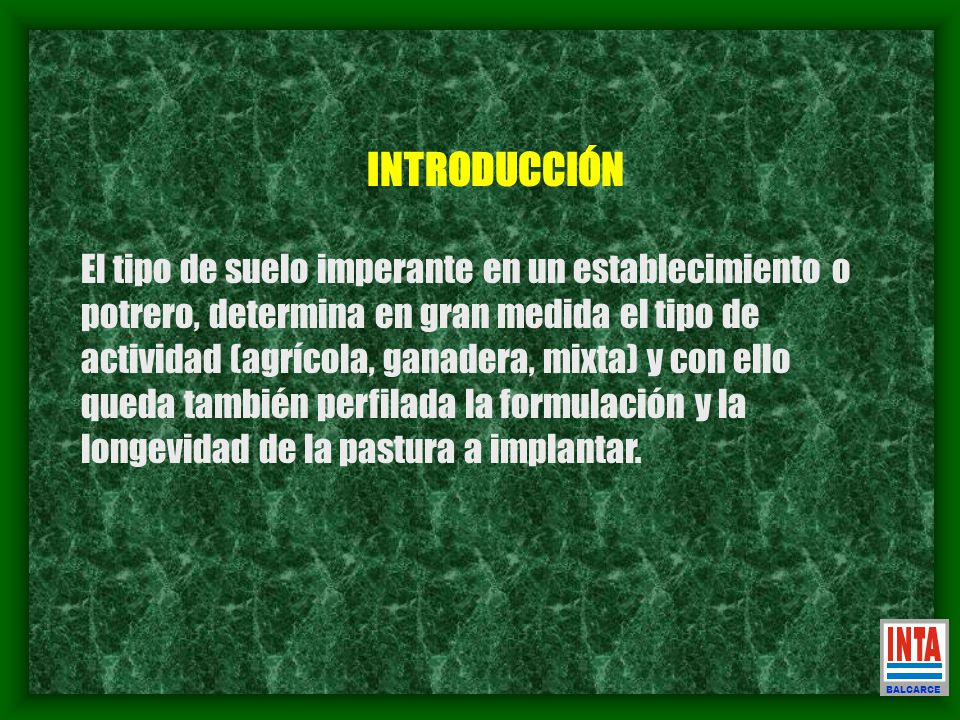 INTRODUCCIÓN El tipo de suelo imperante en un establecimiento o