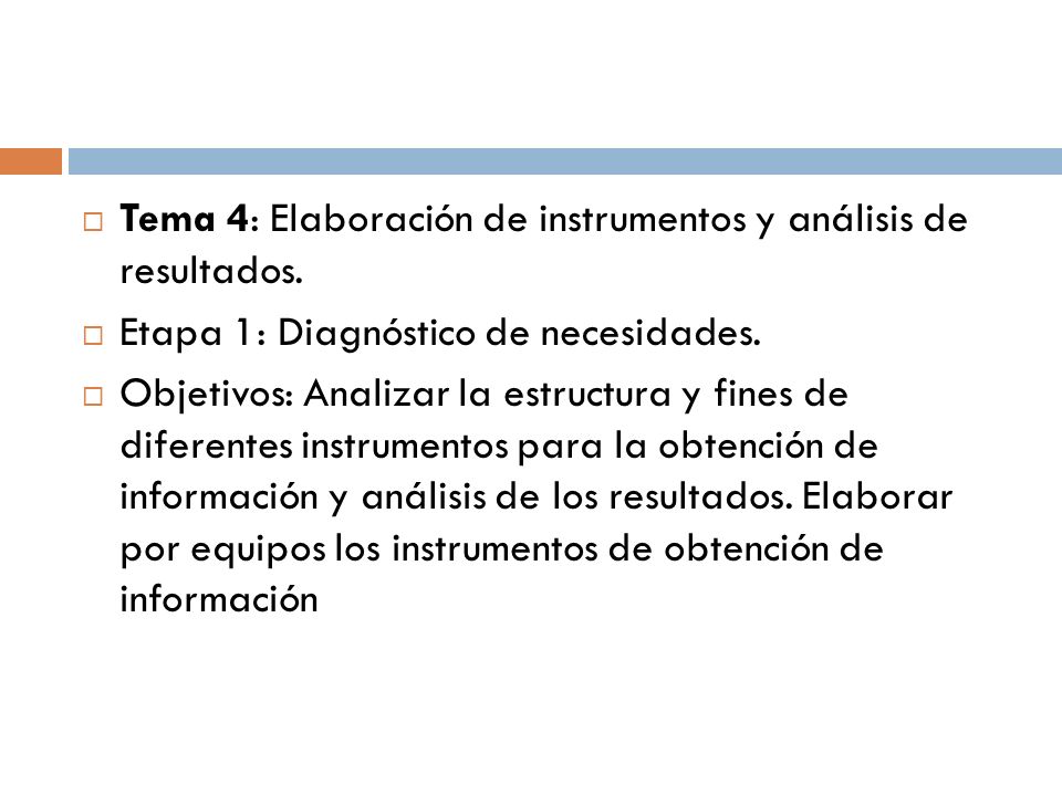 Tema 4: Elaboración de instrumentos y análisis de resultados.