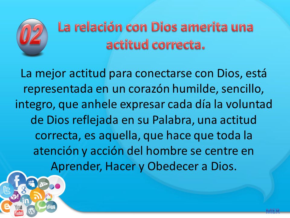 La relación con Dios amerita una actitud correcta.