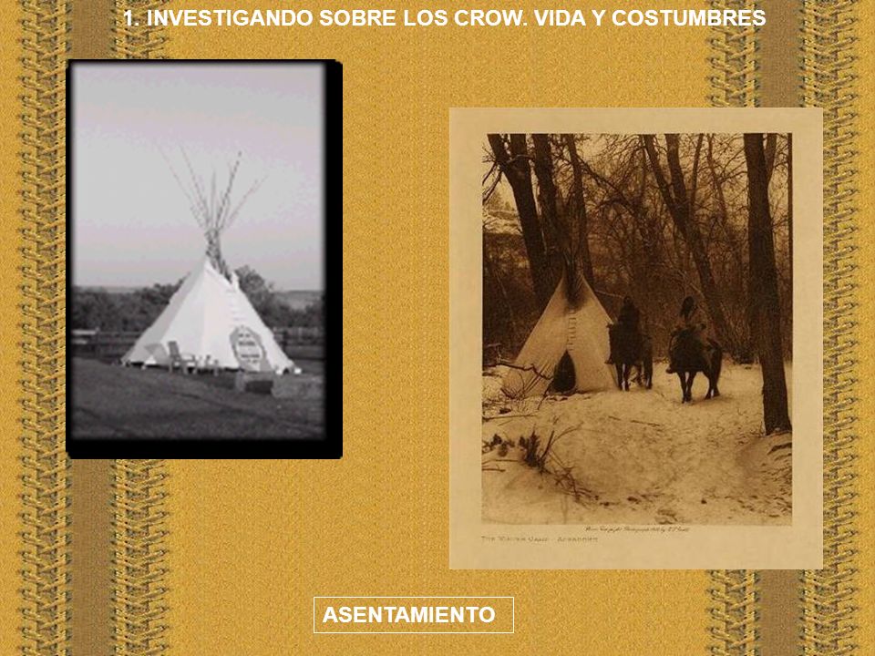 1. INVESTIGANDO SOBRE LOS CROW. VIDA Y COSTUMBRES