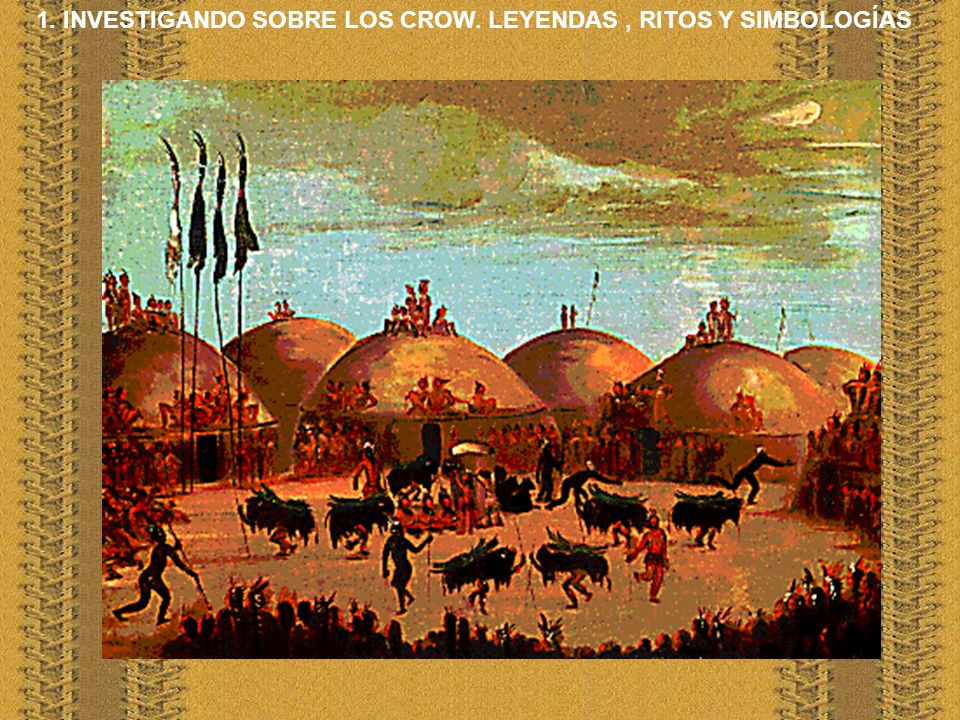 1. INVESTIGANDO SOBRE LOS CROW. LEYENDAS , RITOS Y SIMBOLOGÍAS