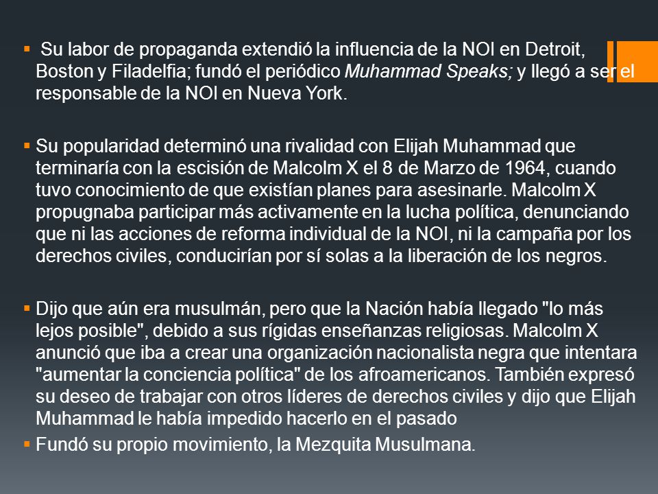 Su labor de propaganda extendió la influencia de la NOI en Detroit, Boston y Filadelfia; fundó el periódico Muhammad Speaks; y llegó a ser el responsable de la NOI en Nueva York.