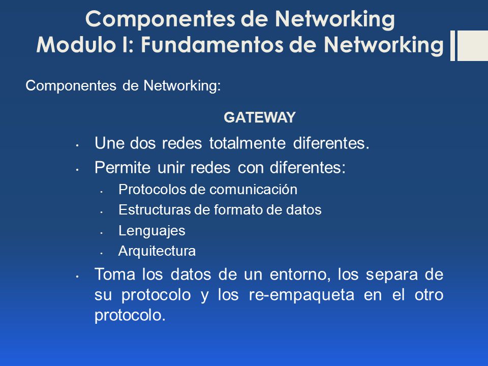 Componentes de Networking Modulo I: Fundamentos de Networking