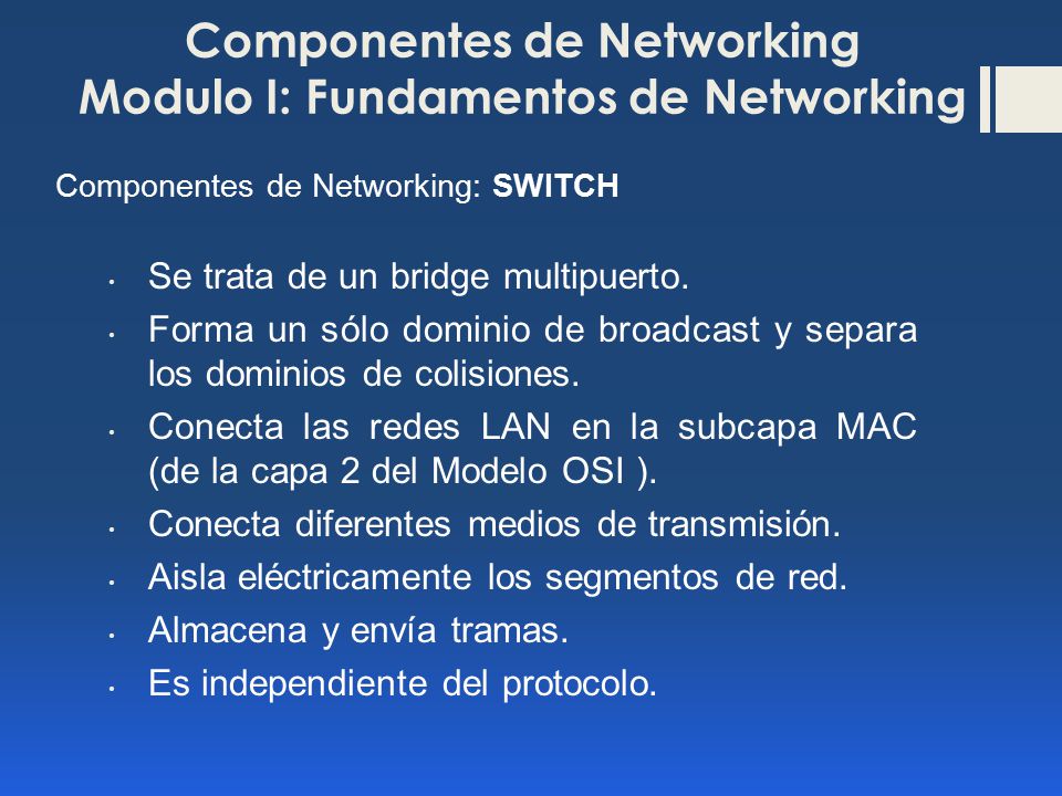 Componentes de Networking Modulo I: Fundamentos de Networking