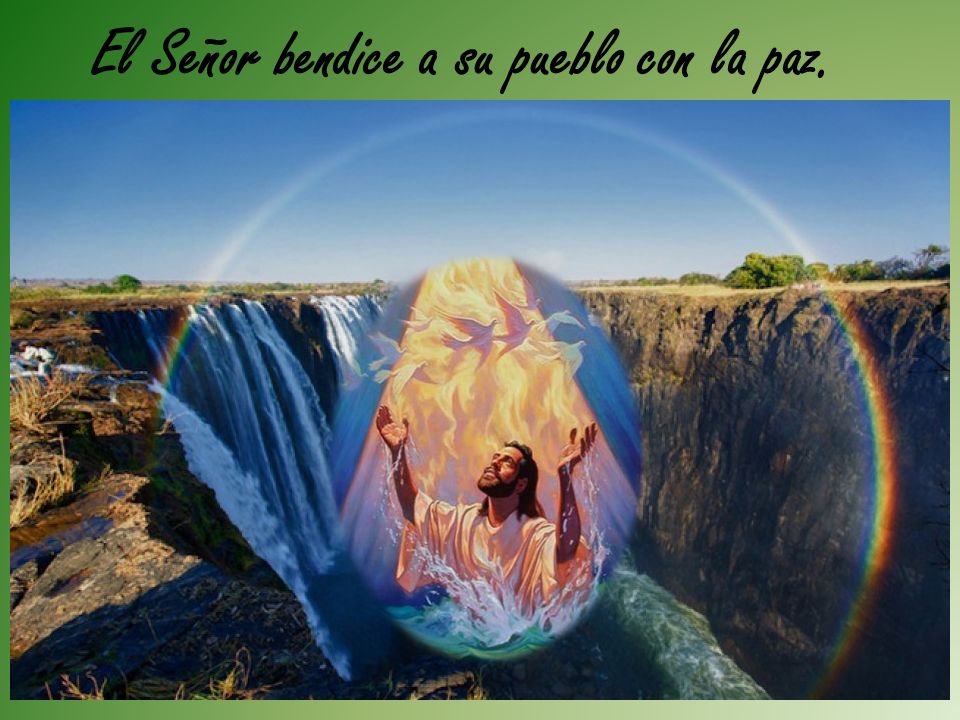 El Señor bendice a su pueblo con la paz.