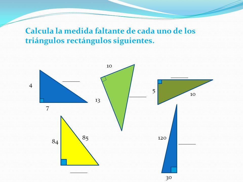 Calcula la medida faltante de cada uno de los triángulos rectángulos siguientes.