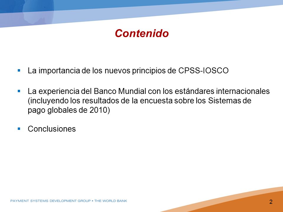 Contenido La importancia de los nuevos principios de CPSS-IOSCO