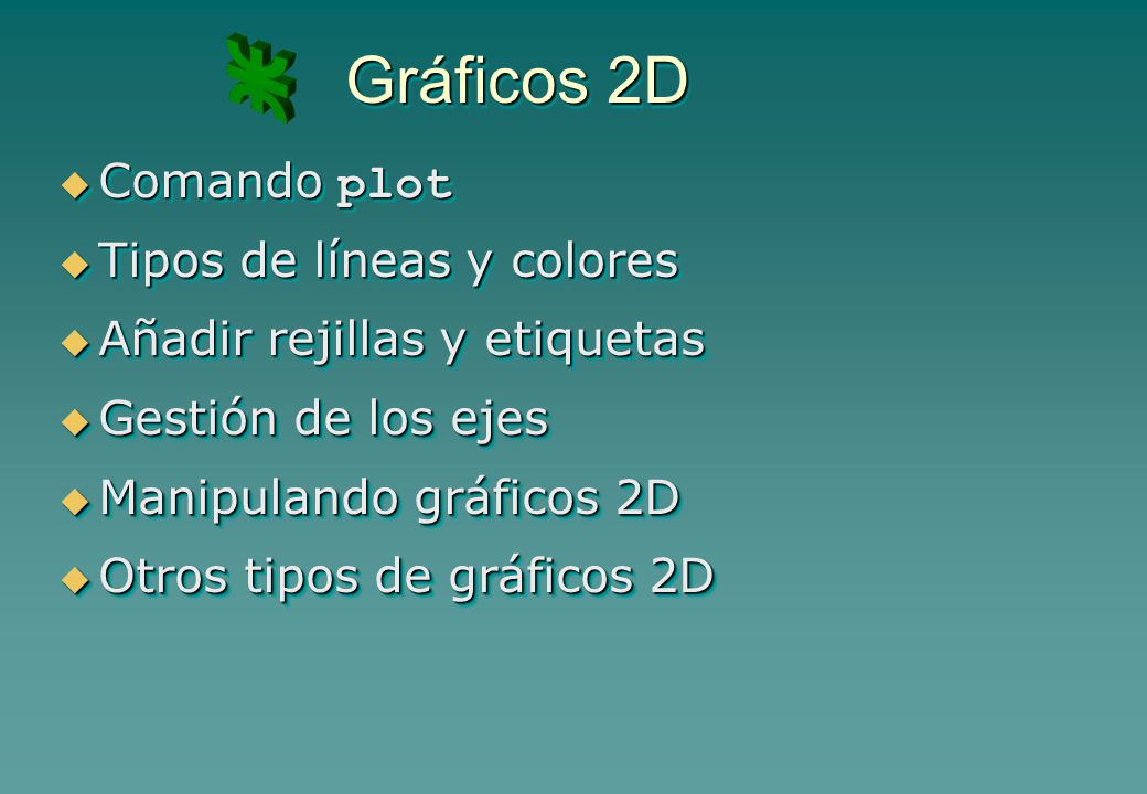 Gráficos 2D Comando plot Tipos de líneas y colores