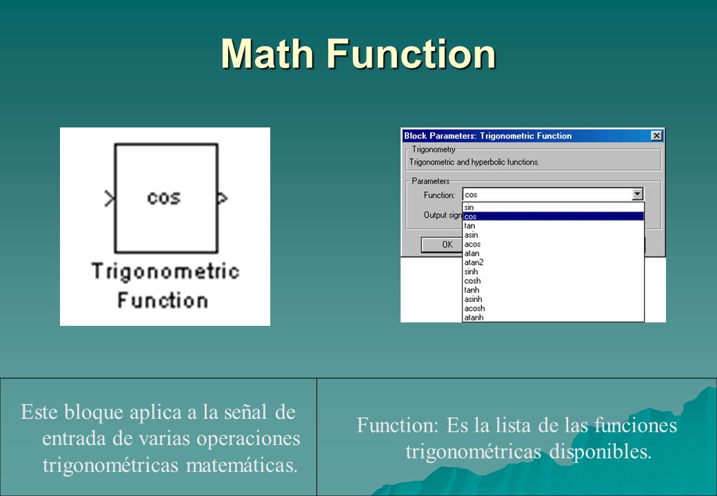 Function: Es la lista de las funciones trigonométricas disponibles.