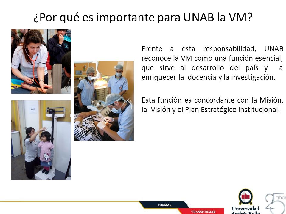 ¿Por qué es importante para UNAB la VM