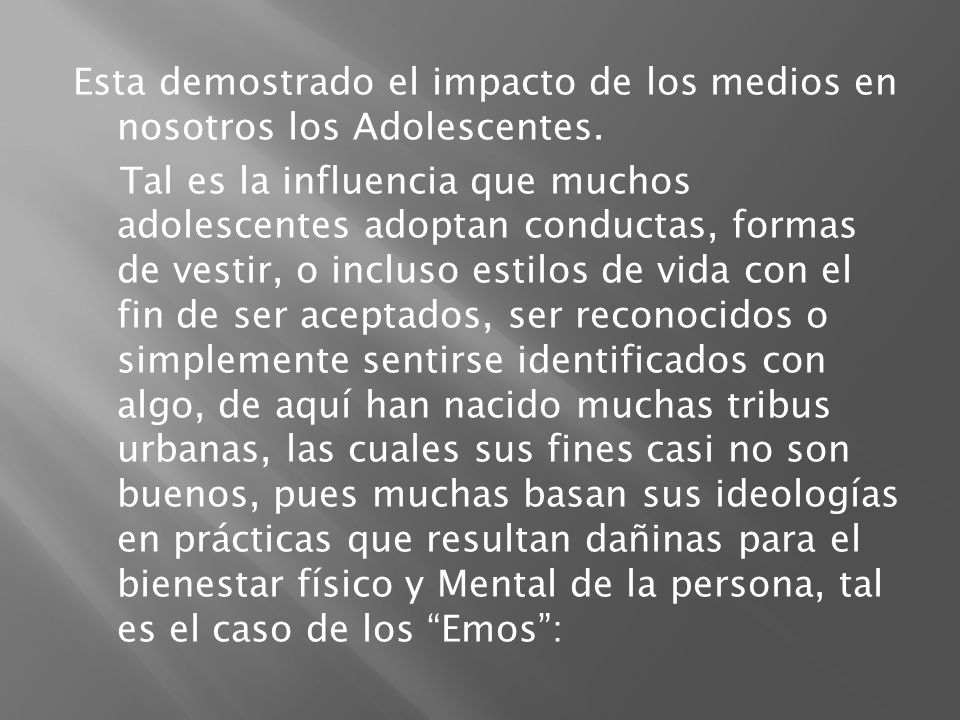 Esta demostrado el impacto de los medios en nosotros los Adolescentes
