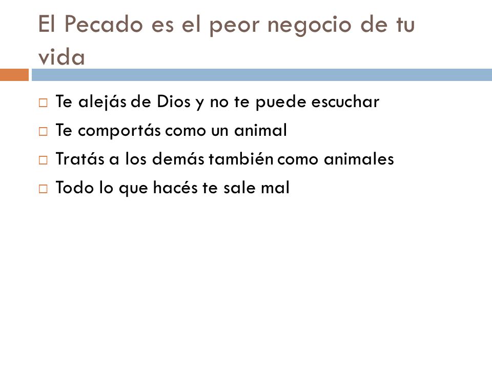 El Pecado es el peor negocio de tu vida