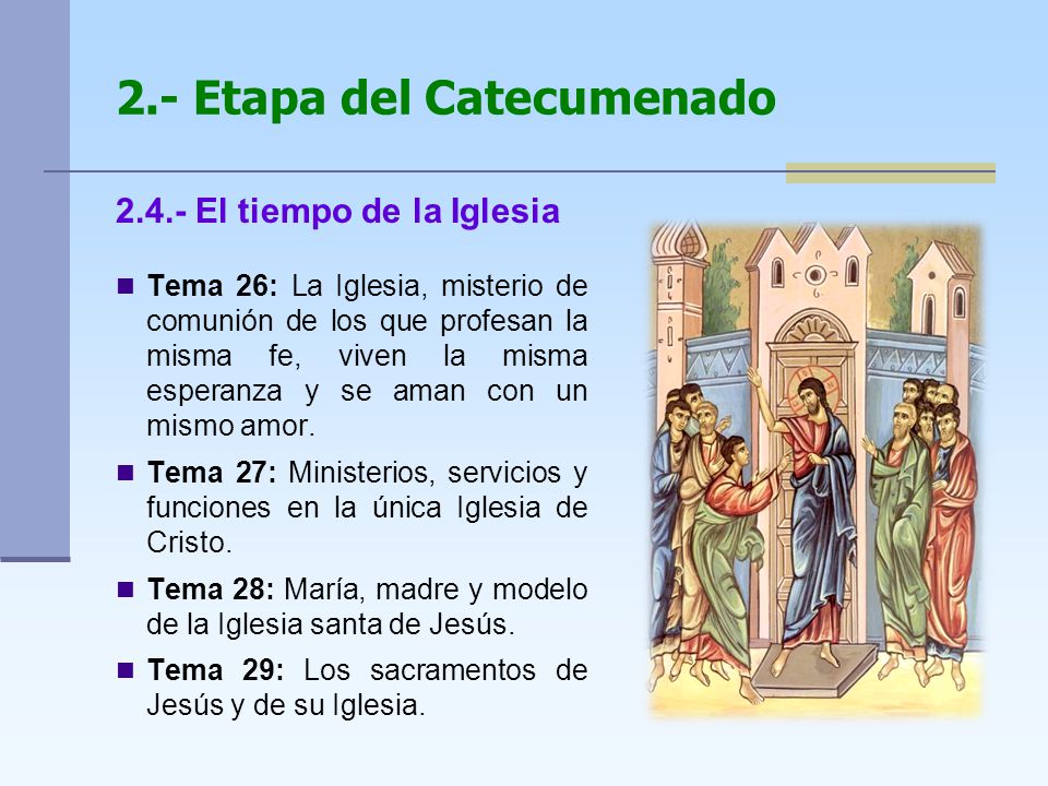 2.- Etapa del Catecumenado