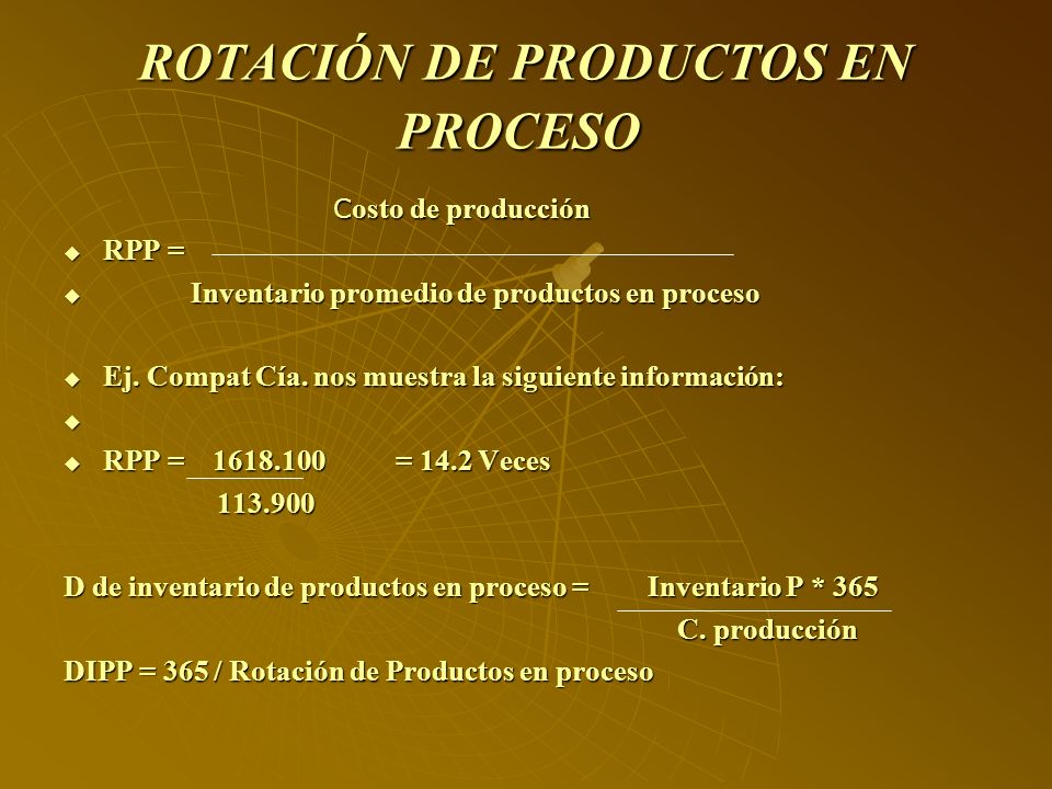 ROTACIÓN DE PRODUCTOS EN PROCESO