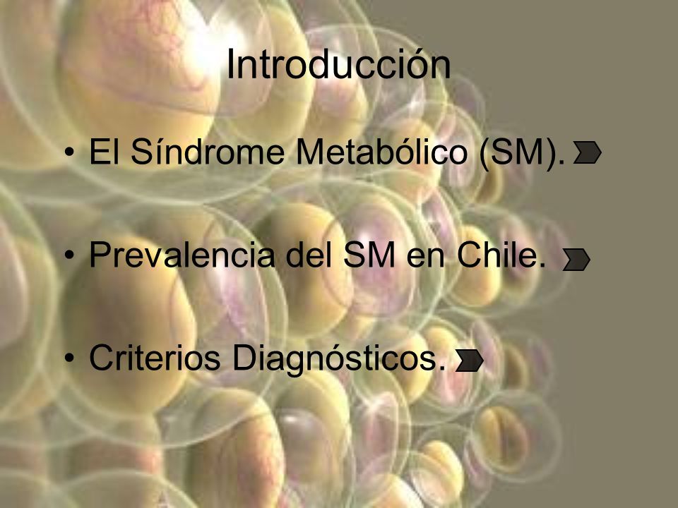 Introducción El Síndrome Metabólico (SM). Prevalencia del SM en Chile.