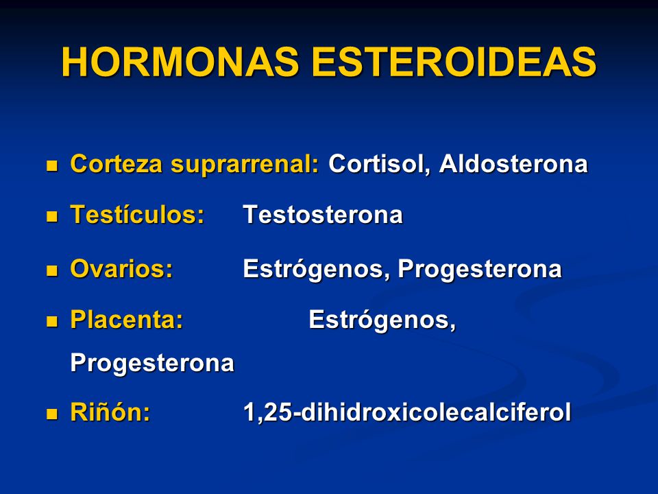 HORMONAS ESTEROIDEAS Corteza suprarrenal: Cortisol, Aldosterona
