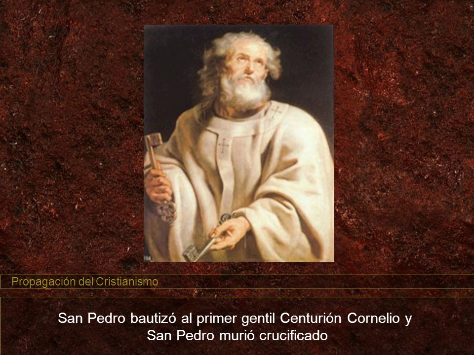 San Pedro bautizó al primer gentil Centurión Cornelio y