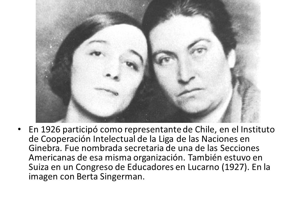 En 1926 participó como representante de Chile, en el Instituto de Cooperación Intelectual de la Liga de las Naciones en Ginebra.