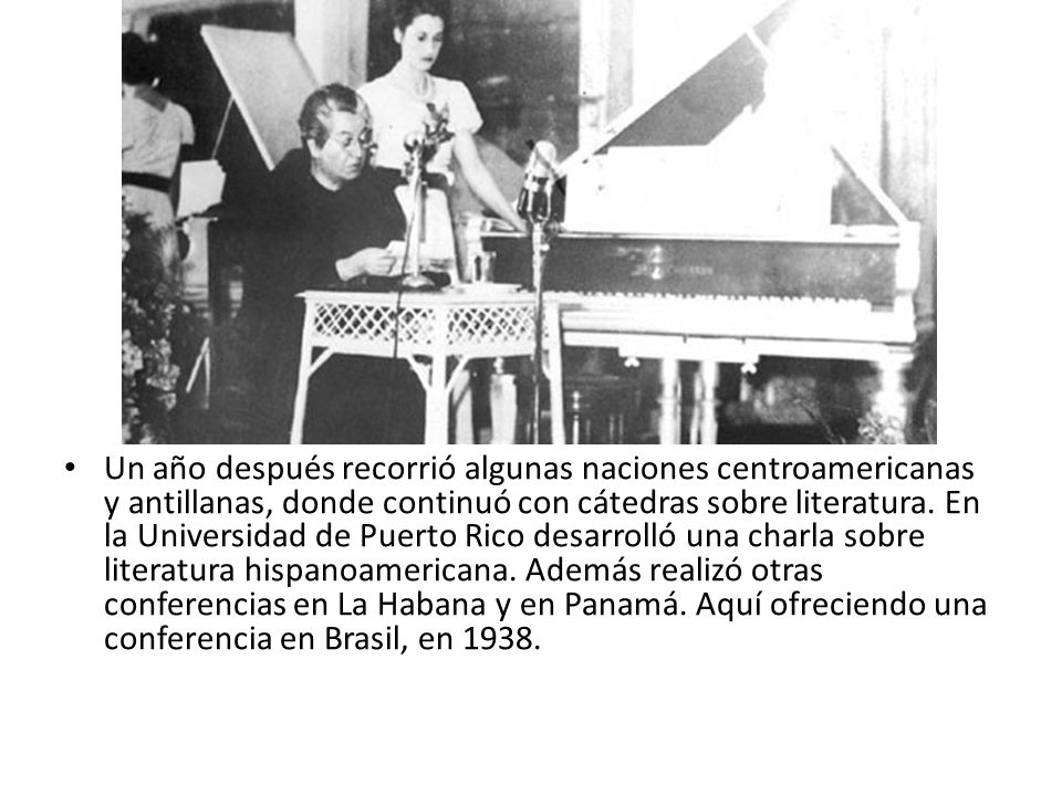 Un año después recorrió algunas naciones centroamericanas y antillanas, donde continuó con cátedras sobre literatura.