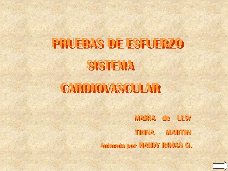 PRUEBAS DE ESFUERZO SISTEMA CARDIOVASCULAR MARIA de LEW TRINA MARTIN