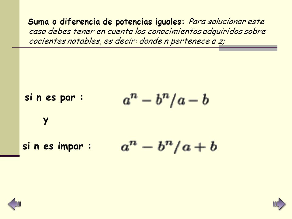 si n es par : y si n es impar :