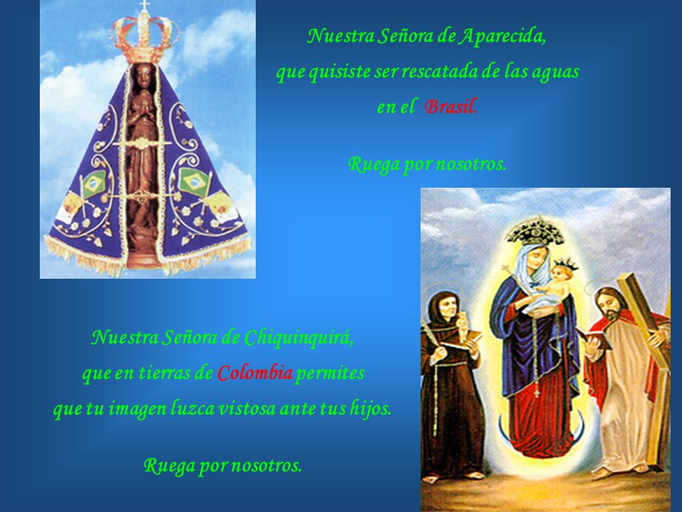 Nuestra Señora de Aparecida, que quisiste ser rescatada de las aguas