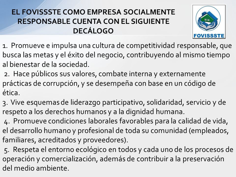 EL FOVISSSTE COMO EMPRESA SOCIALMENTE RESPONSABLE CUENTA CON EL SIGUIENTE DECÁLOGO