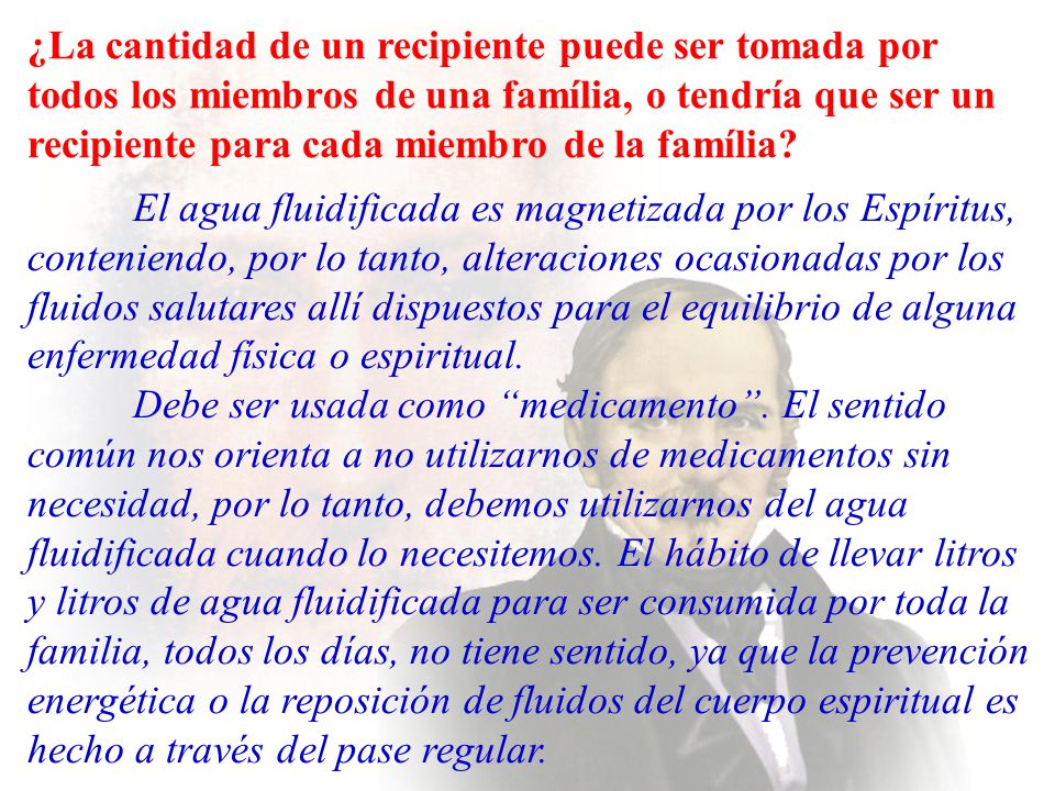 ¿La cantidad de un recipiente puede ser tomada por todos los miembros de una família, o tendría que ser un recipiente para cada miembro de la família