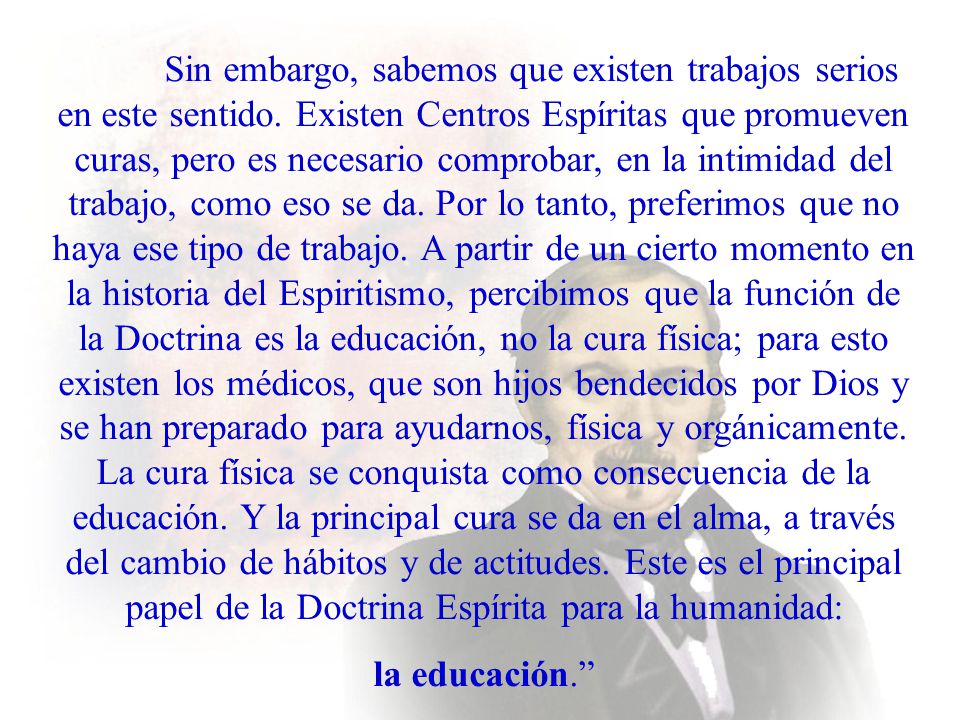Sin embargo, sabemos que existen trabajos serios en este sentido