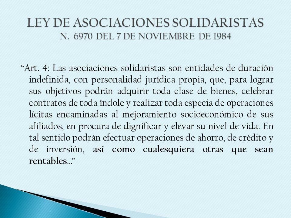 LEY DE ASOCIACIONES SOLIDARISTAS N DEL 7 DE NOVIEMBRE DE 1984