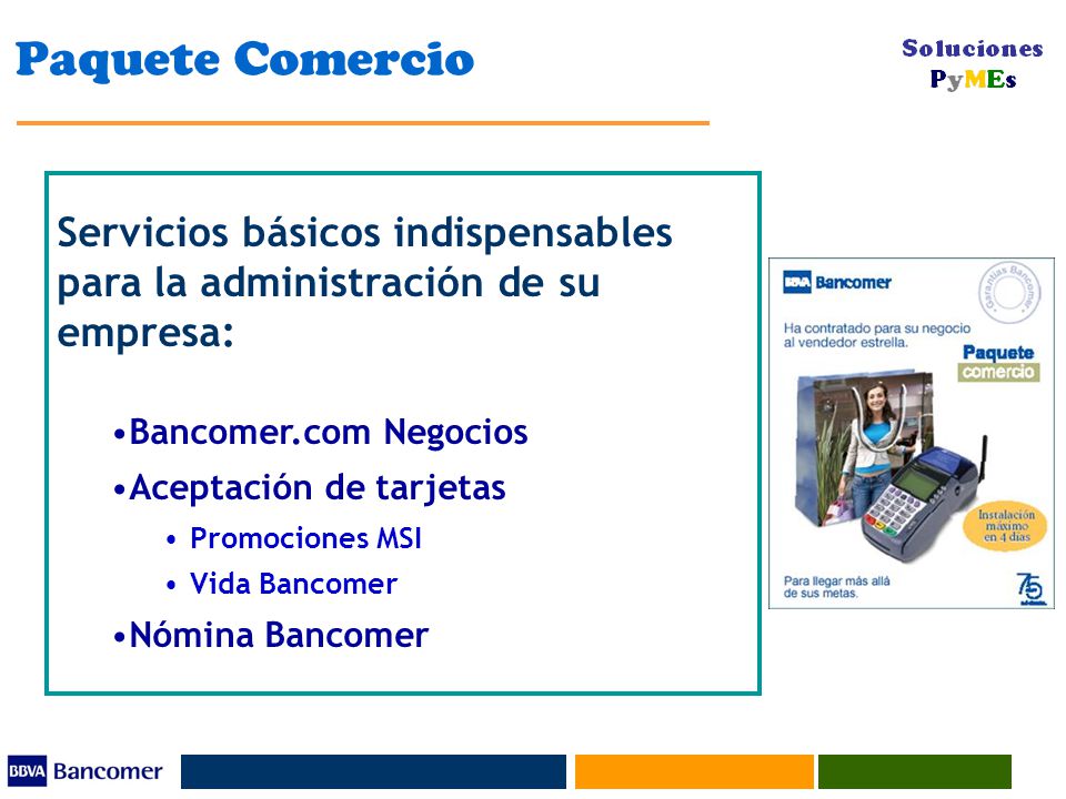 Paquete Comercio Servicios básicos indispensables para la administración de su empresa: Bancomer.com Negocios.