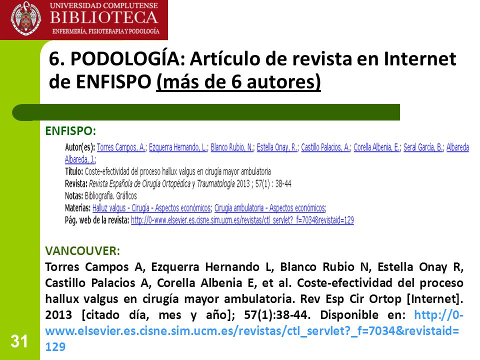 6. PODOLOGÍA: Artículo de revista en Internet de ENFISPO (más de 6 autores)