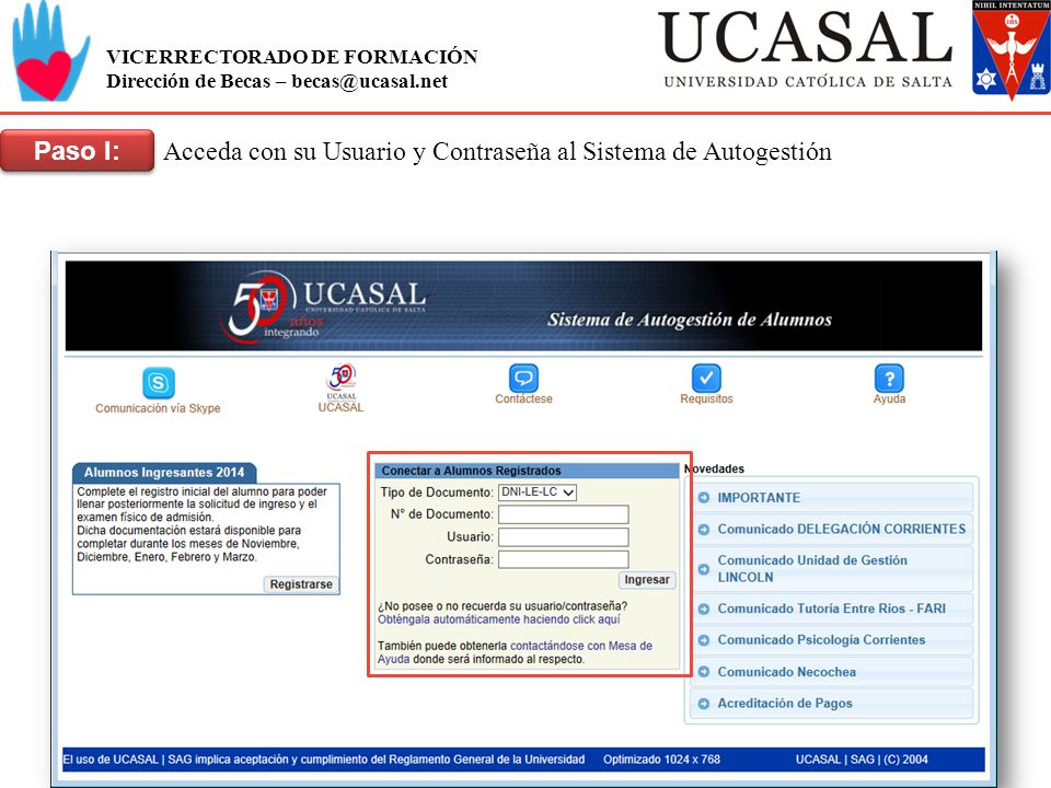 Paso I: Acceda con su Usuario y Contraseña al Sistema de Autogestión