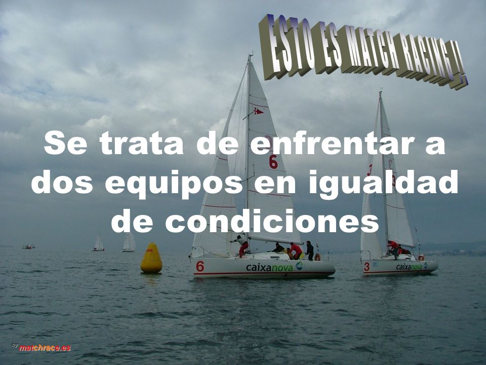 Se trata de enfrentar a dos equipos en igualdad de condiciones