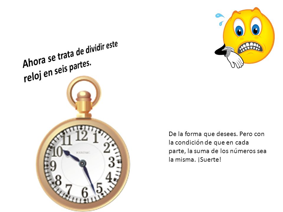 Ahora se trata de dividir este reloj en seis partes.