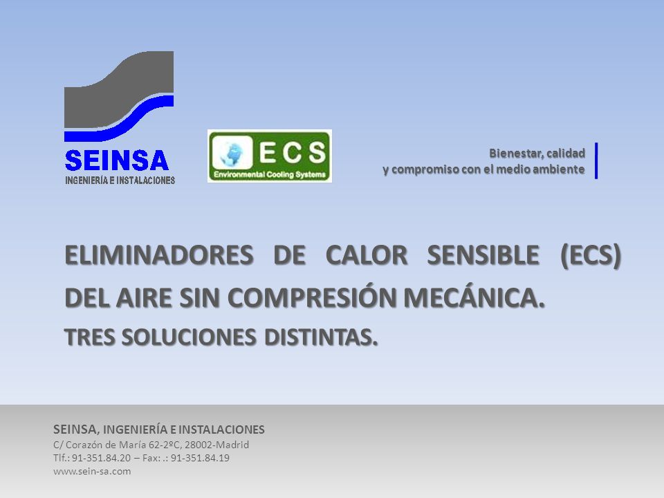 ELIMINADORES DE CALOR SENSIBLE (ECS) DEL AIRE SIN COMPRESIÓN MECÁNICA.
