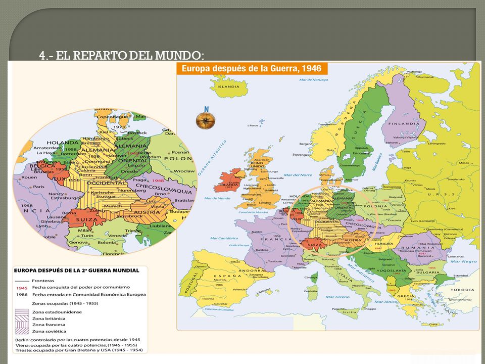 4.- EL REPARTO DEL MUNDO: a) CONFERENCIAS DE PAZ. YALTA (febrero de 1945) División de Alemania y Berlín en cuatro zonas.