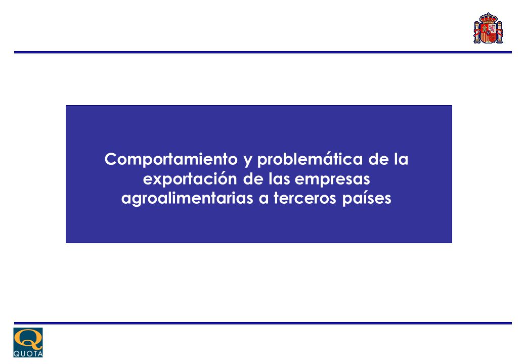 Comportamiento y problemática de la exportación de las empresas agroalimentarias a terceros países