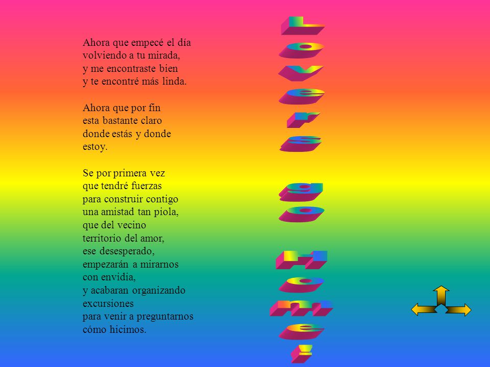 Lovers go Home! Ahora que empecé el día volviendo a tu mirada,