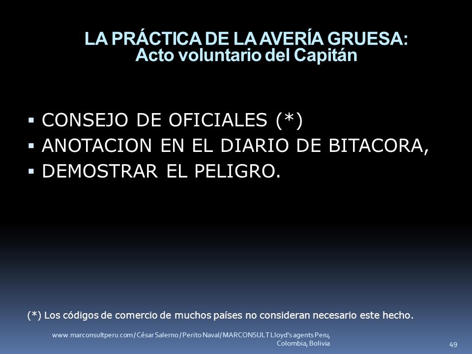 LA PRÁCTICA DE LA AVERÍA GRUESA: Acto voluntario del Capitán