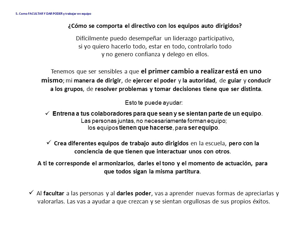¿Cómo se comporta el directivo con los equipos auto dirigidos