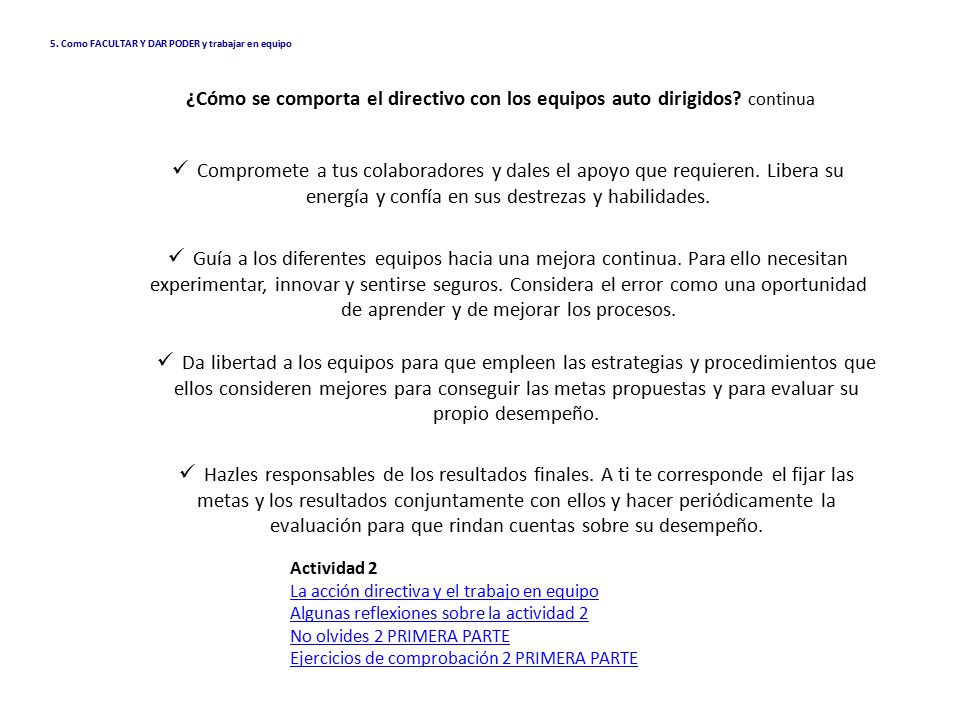 5. Como FACULTAR Y DAR PODER y trabajar en equipo