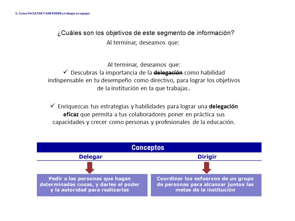 ¿Cuáles son los objetivos de este segmento de información