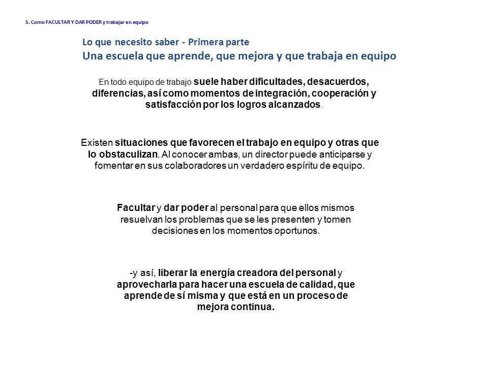 Una escuela que aprende, que mejora y que trabaja en equipo