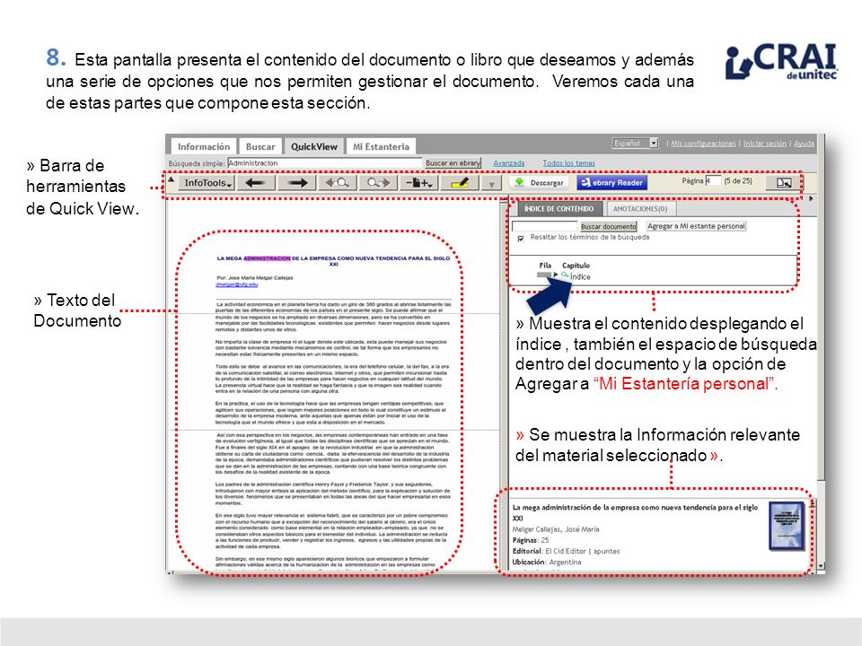 8. Esta pantalla presenta el contenido del documento o libro que deseamos y además una serie de opciones que nos permiten gestionar el documento. Veremos cada una de estas partes que compone esta sección.