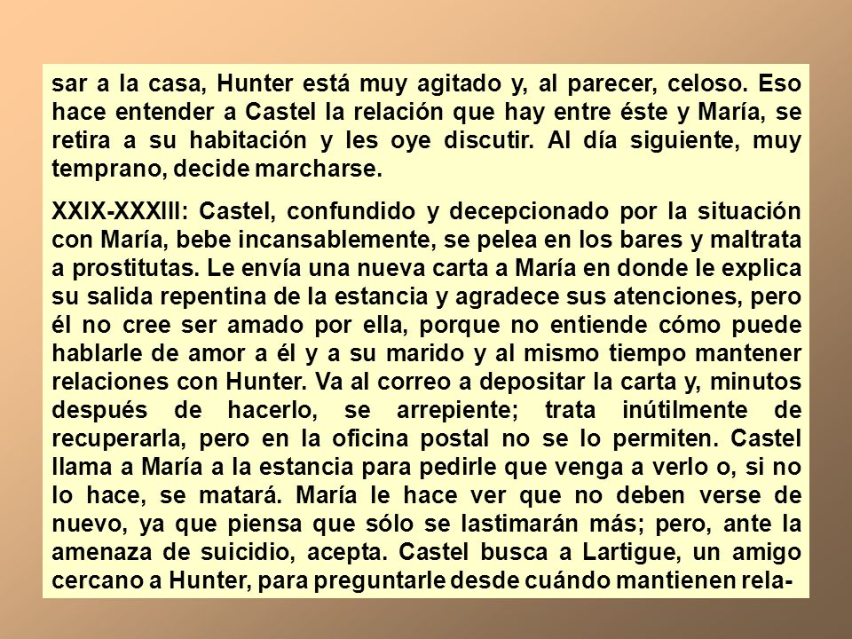 sar a la casa, Hunter está muy agitado y, al parecer, celoso