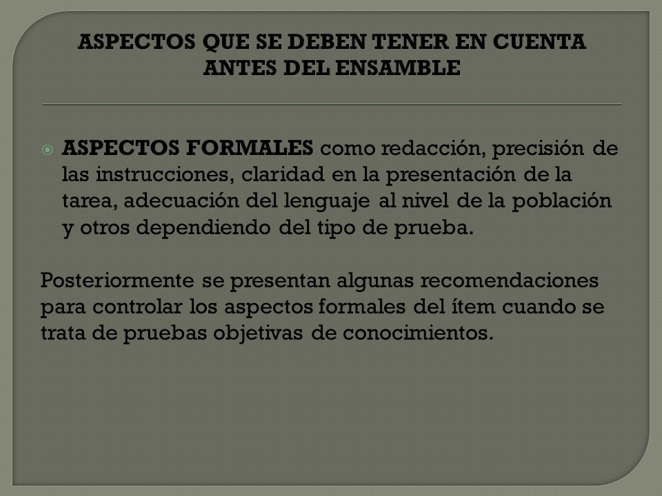 ASPECTOS QUE SE DEBEN TENER EN CUENTA ANTES DEL ENSAMBLE