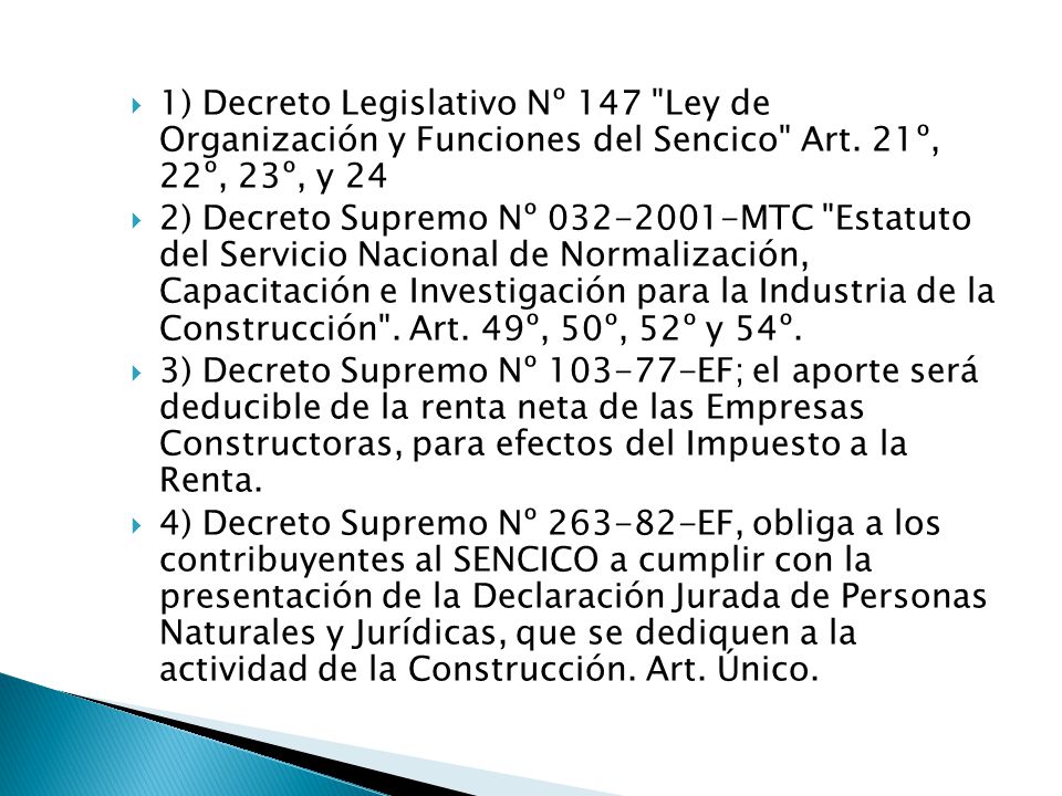 1) Decreto Legislativo Nº 147 Ley de Organización y Funciones del Sencico Art. 21º, 22º, 23º, y 24